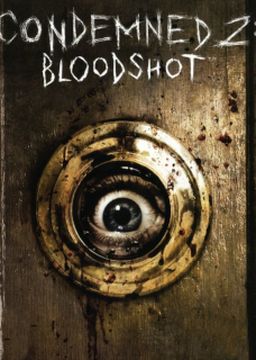 Condemned 2: Bloodshot